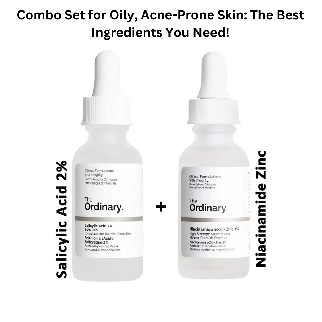 Combo Set for Oily, Acne-Prone Skin: The Best Ingredients You Need!